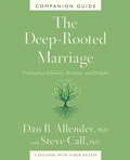 Cover: The Deep-Rooted Marriage Companion Guide - Thomas Nelson Publishers