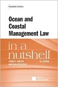 Cover: Ocean and Coastal Management Law in a Nutshell - West Academic Press