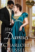 Cover: His Damsel (His & Hers, #4.5) - Charlotte Russell