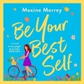 Cover: Be Your Best Self - Boldwood Books Ltd
