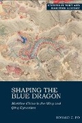 Cover: Shaping the Blue Dragon - Liverpool University Press