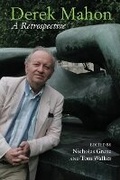 Cover: Derek Mahon: A Retrospective - Liverpool University Press