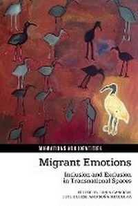 Enlarge image Cover: Migrant Emotions - Liverpool University Press