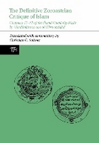 Enlarge image Cover: The Definitive Zoroastrian Critique of Islam - Liverpool University Press
