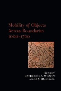 Enlarge image Cover: Mobility of Objects Across Boundaries 1000-1700 - Liverpool University Press