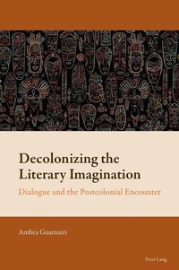 Enlarge image Cover: Decolonizing the Literary Imagination - Peter Lang Verlag