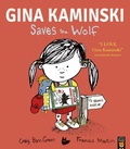 Cover: Gina Kaminski Saves the Wolf - Little Tiger