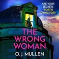 Cover: The Wrong Woman - Boldwood Books Ltd