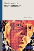 Cover: The Cinema of Yakov Protazanov - Rutgers University Press