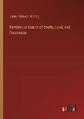 Cover: Rambles in Search of Shells, Land, and Freshwater - Outlook Verlag
