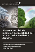 Cover: Sistema port&aacute;til de medici&oacute;n de la calidad del aire exterior mediante Arduino - Ediciones Nuestro Conocimiento