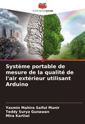 Cover: Systeme portable de mesure de la qualite de l'air exterieur utilisant Arduino - Editions Notre Savoir