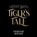 Cover: Tiger's Tale - Blackstone Publishing