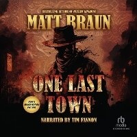 Enlarge image Cover: One Last Town - Recorded Books, Inc.