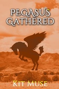 Cover: Pegasus Gathered: Founding the Pegasus Academy (The Pegasus Enchantment, #3) - Adera Orfanelli