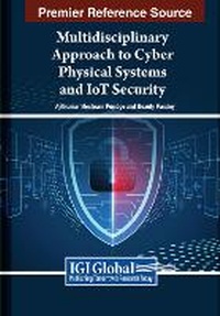 Abbildung von: Multidisciplinary Approach to Cyber Physical Systems and IoT Security - IGI Global