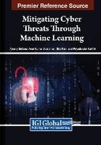 Abbildung von: Mitigating Cyber Threats Through Machine Learning - IGI Global