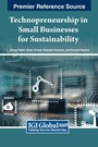 Cover: Technopreneurship in Small Businesses for Sustainability - IGI Global