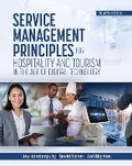 Cover: Service Management Principles for Hospitality and Tourism in the Age of Digital Technology - Kendall/Hunt Publishing Co ,U.S.