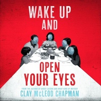 Enlarge image Cover: Wake Up and Open Your Eyes - Blackstone Publishing
