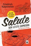 Cover: Salute - Der letzte Espresso - Edition M