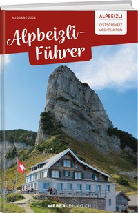 Abbildung von: Alpbeizli-Führer Ostschweiz/Liechtenstein - Weber Verlag AG