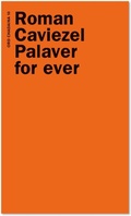 Cover: Palaver for ever - Chasa Editura Rumantscha