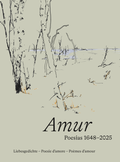 Cover: Amur. Poesias 1648-2025. - Chasa Editura Rumantscha