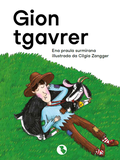 Cover: Gion tgavrer - Chasa Editura Rumantscha