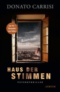 Cover: Haus der Stimmen - Atrium Verlag AG