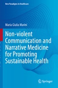 Cover: Non-violent Communication and Narrative Medicine for Promoting Sustainable Health - Springer