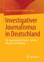 Cover: Investigativer Journalismus in Deutschland - Springer VS