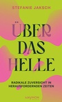 Cover: Über das Helle - Haymon Verlag