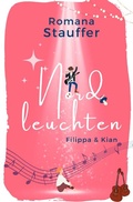 Cover: Nordleuchten-Reihe / Nordleuchten - Filippa &amp; Kian - epubli