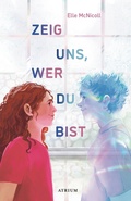 Cover: Zeig uns, wer du bist - Atrium Kinderbuch