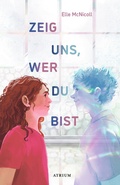 Cover: Zeig uns, wer du bist - Atrium Kinderbuch