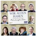 Cover: Wir alten Hasen (H&ouml;rbuch) - Mankau Verlag