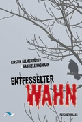 Cover: Entfesselter Wahn - medimont