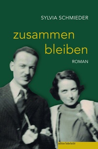 Abbildung von: zusammen bleiben - edition federleicht