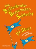 Cover: Die Butterbrote-Besseresser-Schlacht - Antje Kunstmann Verlag