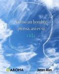 Cover: Como un hombre piensa, as&iacute; es su vida - Ibuk