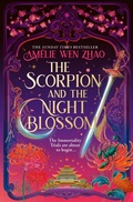 Cover: The Scorpion and the Night Blossom - HarperVoyager