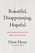 Cover: Beautiful, Disappointing, Hopeful - Zondervan