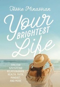 Cover: Your Brightest Life - Zonderkidz