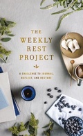 Cover: The Weekly Rest Project - Zondervan