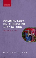 Cover: Commentary on Augustine City of God, Books 6-10 - OUP eBook