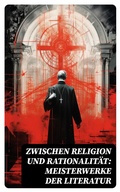 Cover: Zwischen Religion und Rationalit&auml;t: Meisterwerke der Literatur - e-artnow