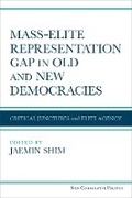 Cover: Mass-Elite Representation Gap in Old and New Democracies - The University of Michigan Press