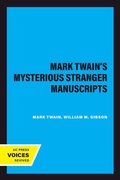Abbildung von: Mark Twain's Mysterious Stranger Manuscripts - Naval Institute Press