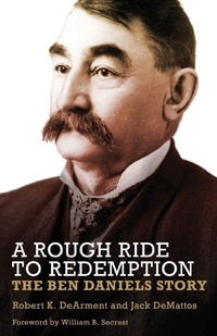 Enlarge image Cover: A Rough Ride to Redemption - University of Oklahoma Press